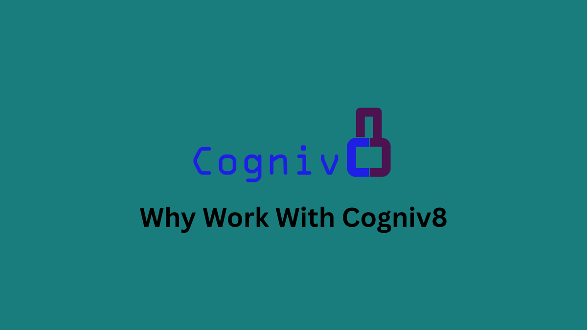 Why Work With Cogniv8